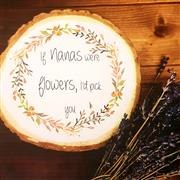 If (you) were flowers Log