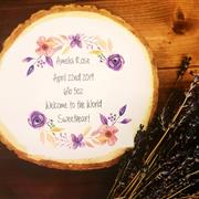 Floral Welcome to the World Baby Log Plaque